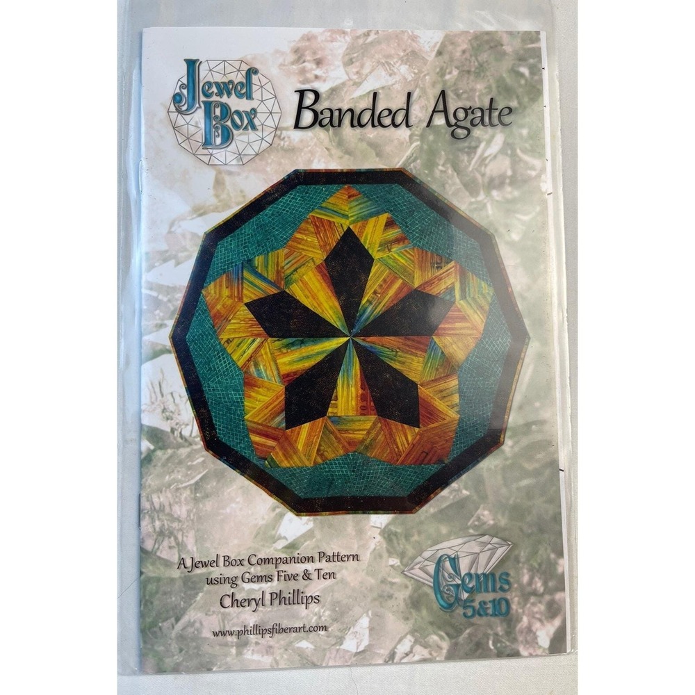 Jewel Box Banded Agate Quilting Pattern Finished Size 45"x47" Cheryl‎ Phillips